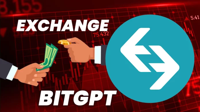 BitGPT An Exchange That_ll Make Trading Better Than Ever